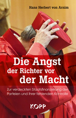 Die Angst der Richter vor der Macht von Arnim,  Hans Herbert von