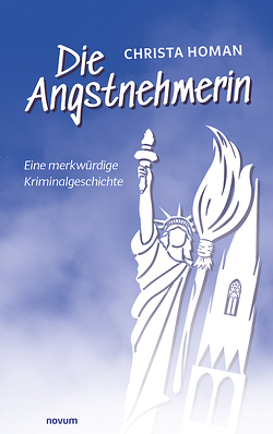 Die Angstnehmerin von Homan,  Christa