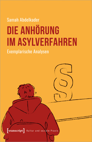 Die Anhörung im Asylverfahren von Abdelkader,  Samah