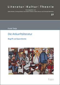 Die Ankunftsliteratur von Tietje,  Frank