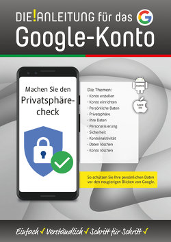 DIE ANLEITUNG für das Google-Konto von Oestreich,  Helmut