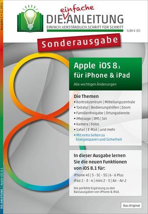 DIE.ANLEITUNG für iOS 8 – iPhone und iPad – Sonderausgabe von Oestreich,  Helmut