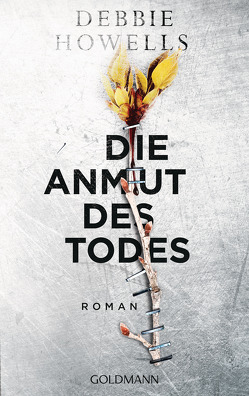 Die Anmut des Todes von Brandl,  Andrea, Howells,  Debbie