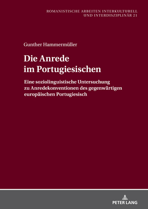 Die Anrede im Portugiesischen von Hammermüller,  Gunther