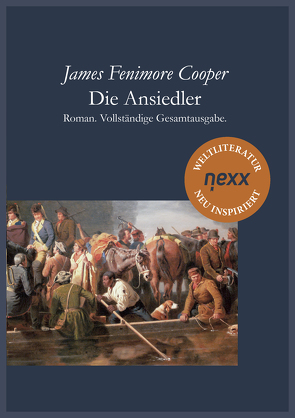 Die Ansiedler oder Die Quellen des Susquehannah von Cooper,  James Fenimore