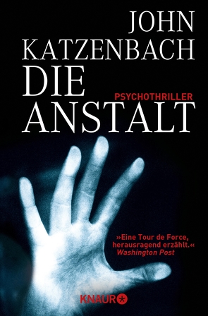 Die Anstalt von Katzenbach,  John, Kreutzer,  Anke