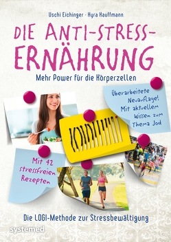 Die Anti-Stress-Ernährung von Eichinger,  Uschi, Kauffmann,  Kyra