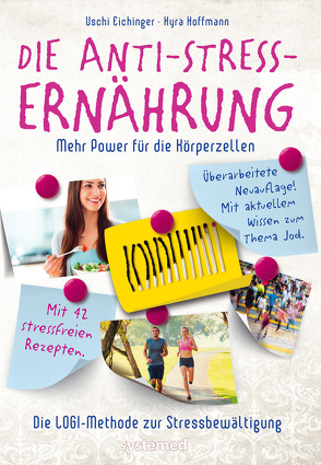 Die Anti-Stress-Ernährung von Eichinger,  Uschi, Hoffmann,  Kyra