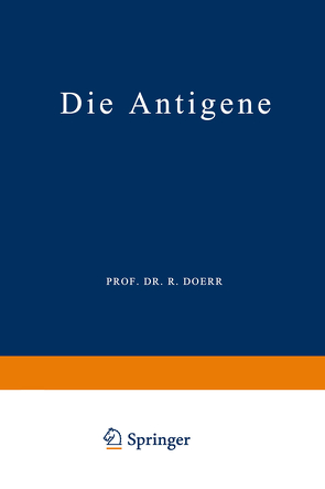 Die Antigene von Doerr,  Robert