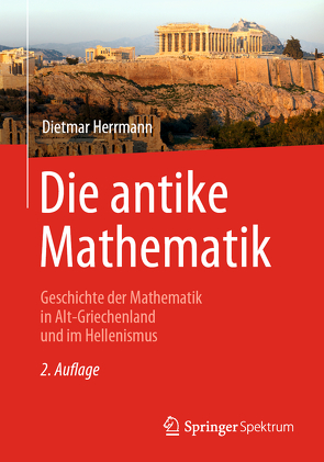 Die antike Mathematik von Herrmann,  Dietmar