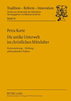 Die antike Unterwelt im christlichen Mittelalter von Korte,  Petra