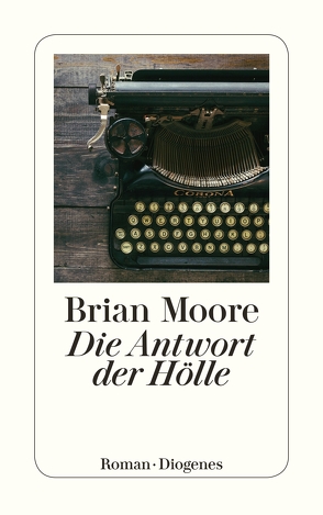 Die Antwort der Hölle von Eichel,  Günter, Moore,  Brian