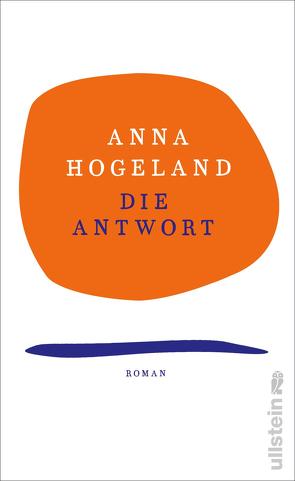 Die Antwort von Hogeland,  Anna, Somann-Jung,  Britt