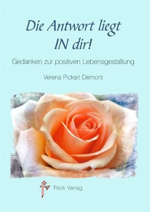 Die Antwort liegt in dir von Pickart Demont,  Verena