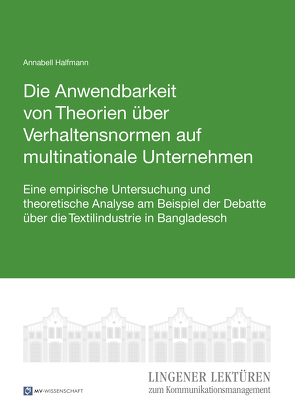 Die Anwendbarkeit von Theorien über Verhaltensnormen auf multinationale Unternehmen von Halfmann,  Annabell