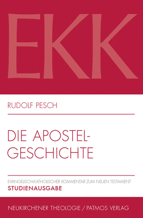 Die Apostelgeschichte von Pesch,  Rudolf