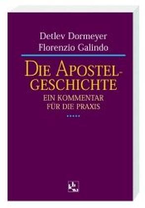 Die Apostelgeschichte von Dormeyer,  Detlev, Galindo,  Florencio