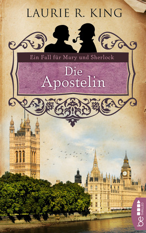 Die Apostelin von King,  Laurie R., Malsch,  Eva