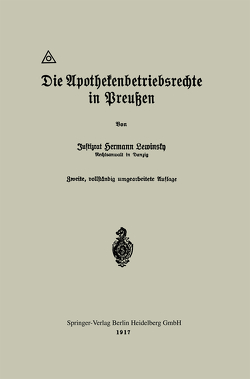 Die Apothekenbetriebsrechte in Preußen von Lewinsky,  Hermann