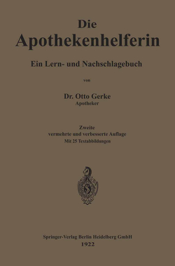 Die Apothekenhelferin von Gerke,  Otto