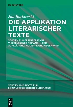 Die Applikation literarischer Texte von Borkowski,  Jan