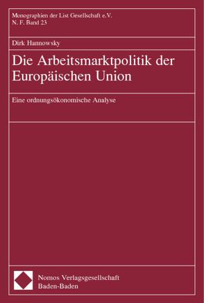 Die Arbeitsmarktpolitik der Europäischen Union von Hannowsky,  Dirk