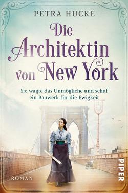 Die Architektin von New York von Hucke,  Petra