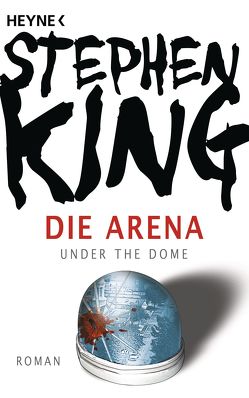 Die Arena von Bergner,  Wulf, King,  Stephen