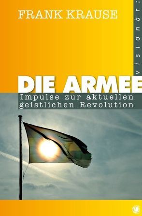 Die Armee von Krause,  Frank