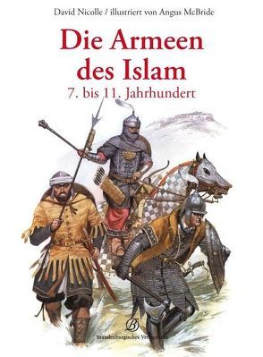 Die Armeen des Islam von Nicolle,  David