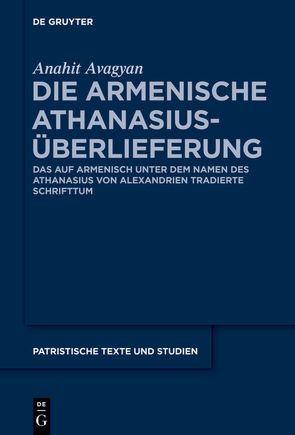 Die armenische Athanasius-Überlieferung von Avagyan,  Anahit