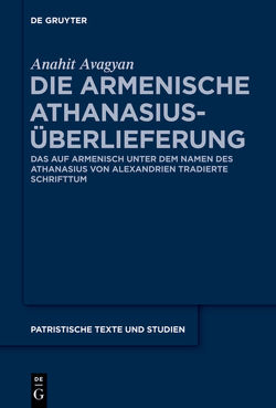 Die armenische Athanasius-Überlieferung von Avagyan,  Anahit