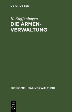 Die Armenverwaltung von Steffenhagen,  H.