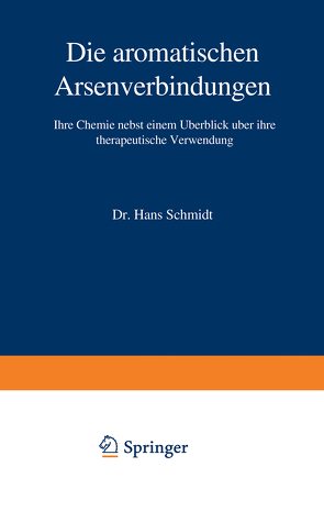 Die aromatischen Arsenverbindungen von Schmidt,  Hans