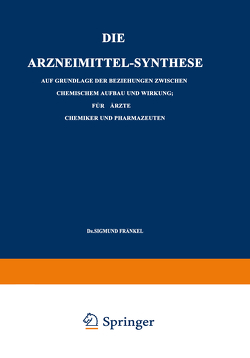 Die Arzneimittel-Synthese von Fränkel,  Sigmund