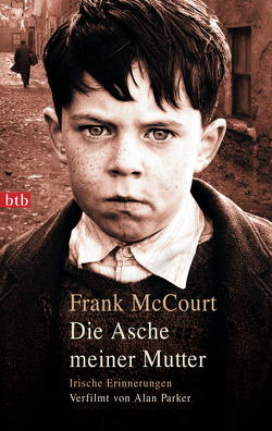 Die Asche meiner Mutter von McCourt,  Frank, Rowohlt,  Harry