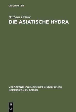 Die asiatische Hydra von Dettke,  Barbara