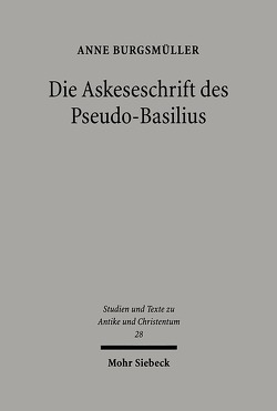 Die Askeseschrift des Pseudo-Basilius von Burgsmüller,  Anne