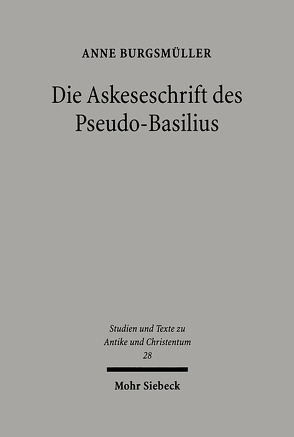 Die Askeseschrift des Pseudo-Basilius von Burgsmüller,  Anne