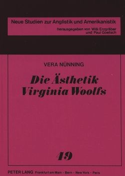 Die Ästhetik Virginia Woolfs von Nünning,  Vera