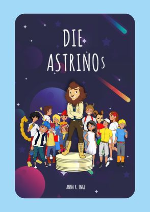 Die ASTRINOs von Engl,  Anna R.