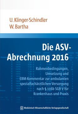 Die ASV-Abrechnung 2016 von Bartha,  Wolf Constantin, Klinger-Schindler ,  Ursula