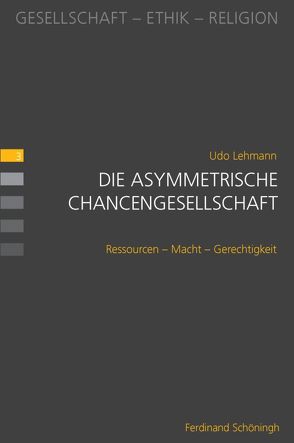 Die asymmetrische Chancengesellschaft von Heimbach-Steins,  Marianne, Lehmann,  Udo