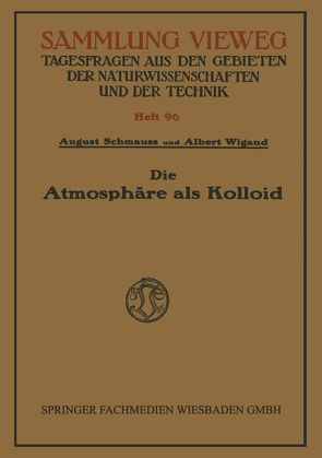 Die Atmosphäre als Kolloid von Schmauss,  August