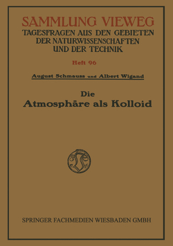 Die Atmosphäre als Kolloid von Schmauss,  August