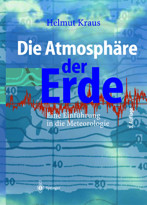 Die Atmosphäre der Erde von Kraus,  Helmut