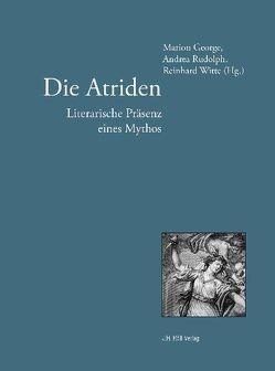 Die Atriden von George,  Marion, Rudolph,  Andrea, Witte,  Richard