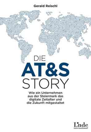 Die AT&S-Story von Reischl,  Gerald