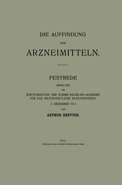 Die Auffindung von Arzneimitteln von Heffter,  Arthur