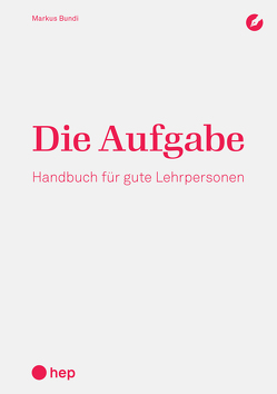 Die Aufgabe (E-Book) von Bundi,  Markus